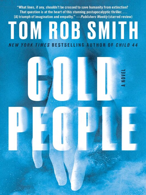 Title details for Cold People by Tom Rob Smith - Wait list